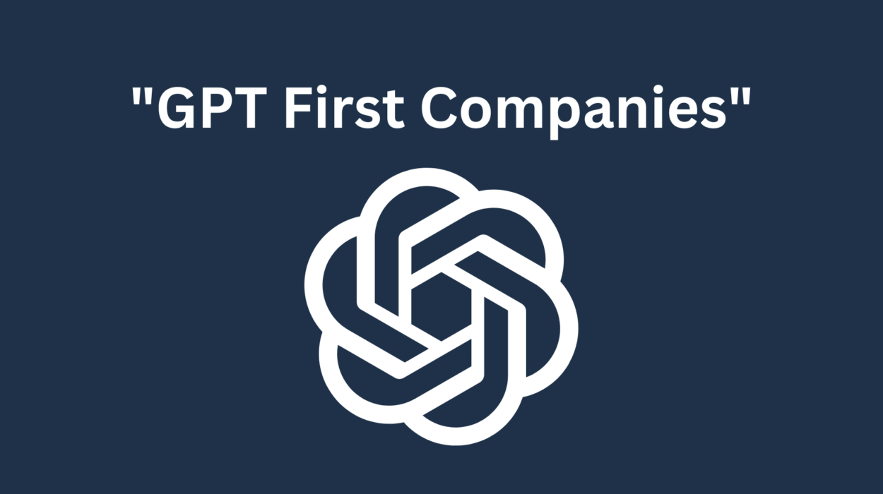 GPT First Companies